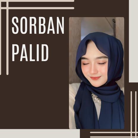 Sorban Palid (Special Version) | Boomplay Music