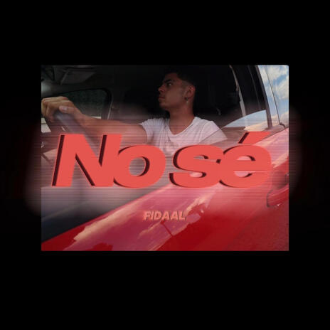 No sé | Boomplay Music