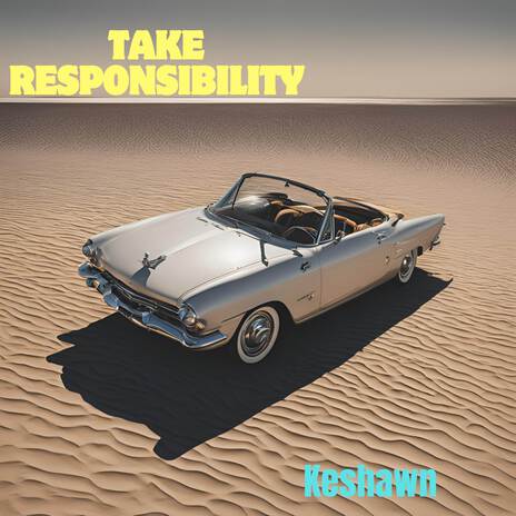 Take Responsibility | Boomplay Music