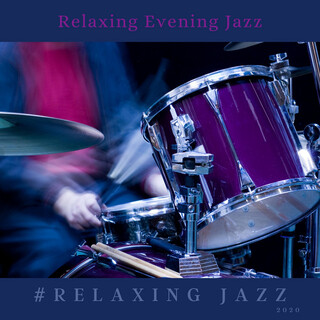 Relaxing Evening Jazz