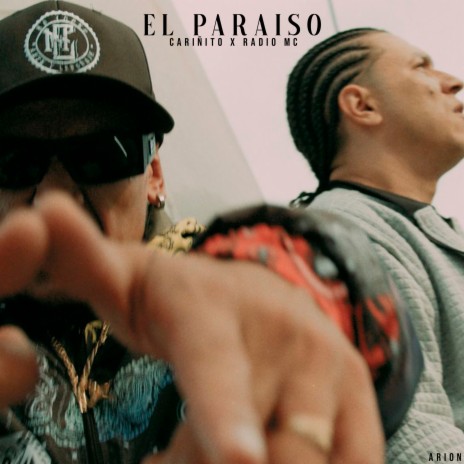 El Paraiso ft. Radio MC & Arion | Boomplay Music