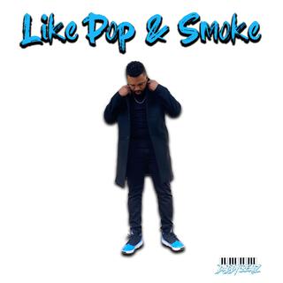 Like Pop & Smoke lyrics | Boomplay Music