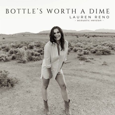 Bottle's Worth A Dime (Acoustic) | Boomplay Music