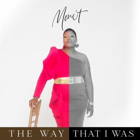 The Way That I Was | Boomplay Music