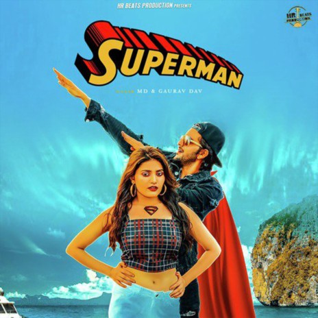 Superman ft. Gaurav Dav | Boomplay Music