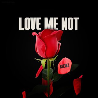 Love Me Not