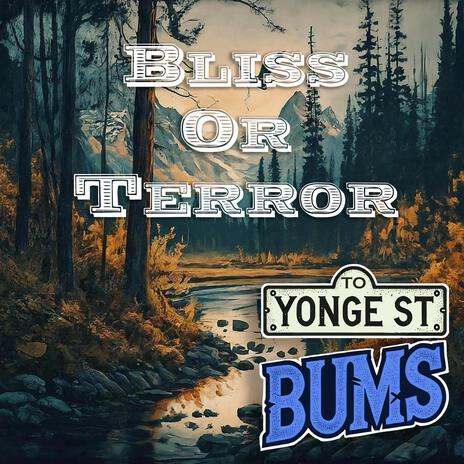 Bliss or Terror | Boomplay Music