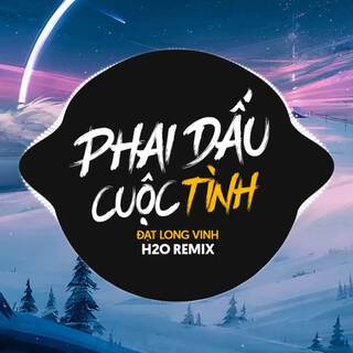 Phai Dấu Cuộc Tình (Remix Deep House)