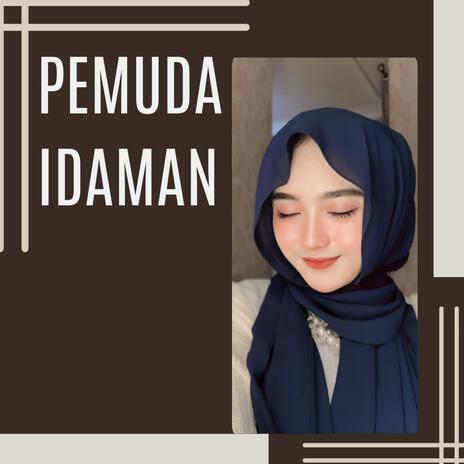 Pemuda Idaman (Special Version) | Boomplay Music