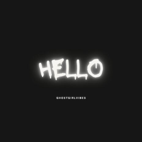 HELLO | Boomplay Music