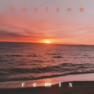 horizon (remix)