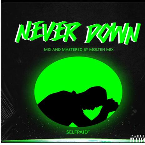 Never Down | Boomplay Music