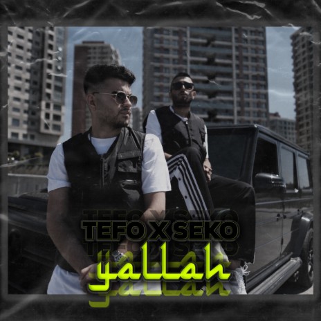 Yallah ft. Seko | Boomplay Music