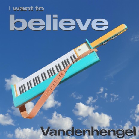 I want to believe | Boomplay Music