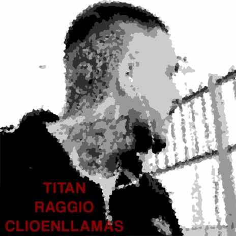 Titán ft. Clioenllamas | Boomplay Music