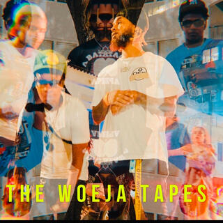 THE WOEJA TAPES