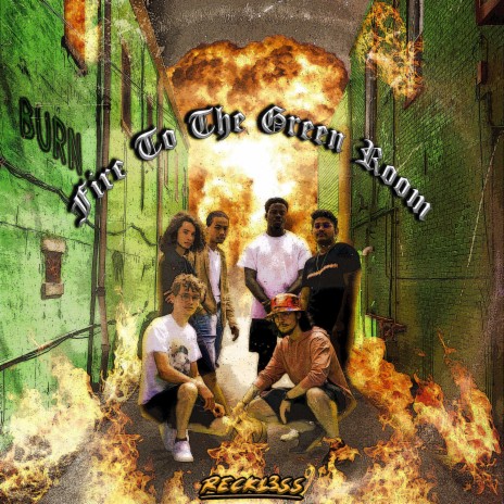 Fire to the Green Room | Boomplay Music