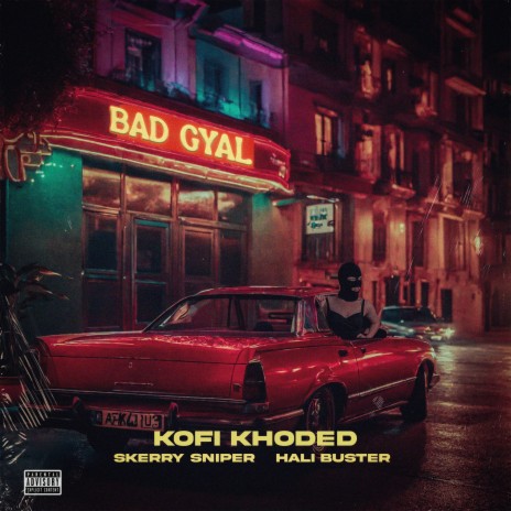 Bad Gyal ft. Hali Buster & Skerry Sniper | Boomplay Music