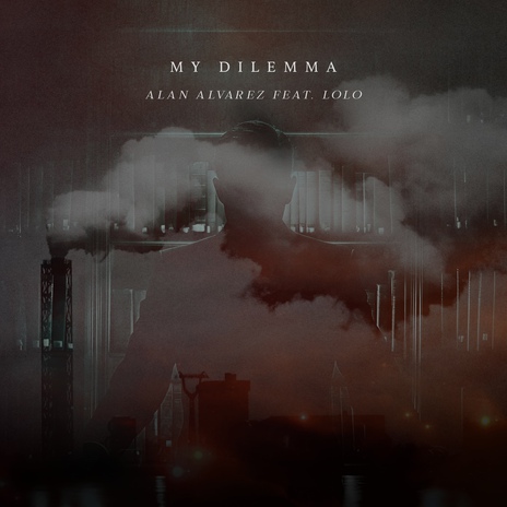 My Dilemma (Extended Version) ft. Lolo | Boomplay Music