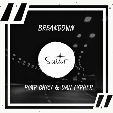 Breakdown ft. Dan Lypher | Boomplay Music