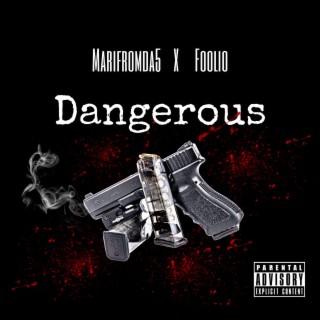 Dangerous