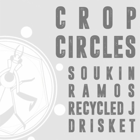 Crop Circles ft. Ramos, Soukin & Drisket