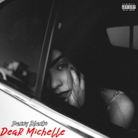 Dear Michelle | Boomplay Music