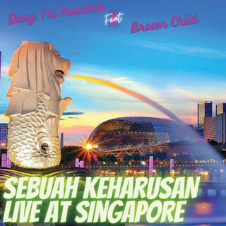 Sebuah Keharusan (Live at Singapore)