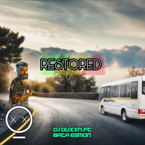 Restored ft. Bata Esmon | Boomplay Music