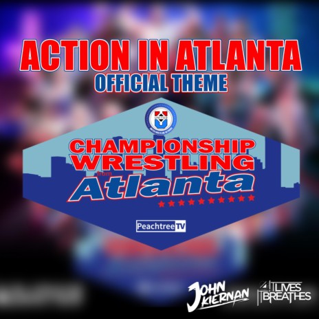 Action In Atlanta (Championship Wrestling from Atlanta's Theme) ft. It Lives It Breathes | Boomplay Music