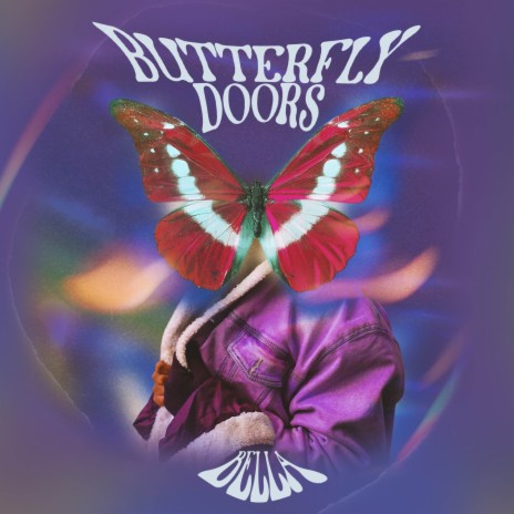 Butterfly Doors | Boomplay Music