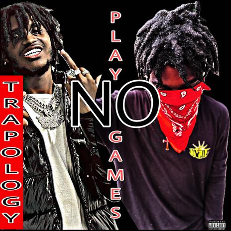 Play No Games ft. YLT Trug | Boomplay Music