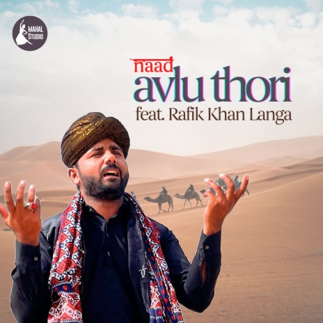 Avlu Thori ft. Rafik Khan Langa | Boomplay Music