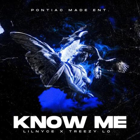 Know Me ft. Treezy Lo | Boomplay Music