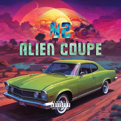 Alien Coupe | Boomplay Music