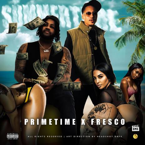 SUMMERTIME ft. Fresco G | Boomplay Music