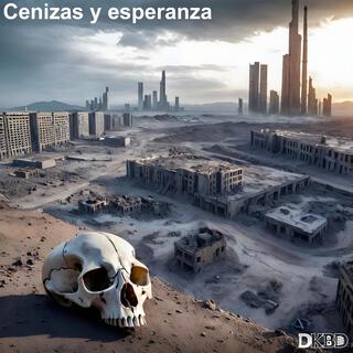 Cenizas y Esperanza