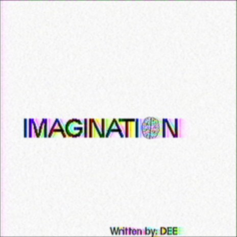 IMAGINATION | Boomplay Music