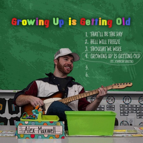 Growing Up Is Getting Old ft. Joybeth Taylor | Boomplay Music