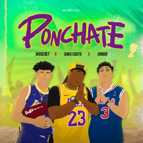 Ponchate ft. Jhosebet & Suku Castro | Boomplay Music