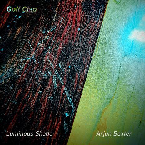 Golf Clap ft. Arjun Baxter | Boomplay Music