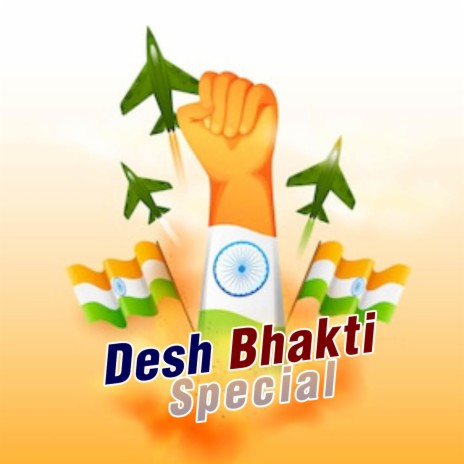 Desh Bhakti Special (New Song) | Boomplay Music