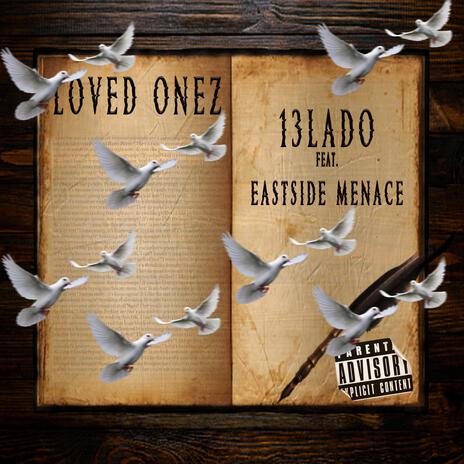 Loved Onez ft. Eastside Menace