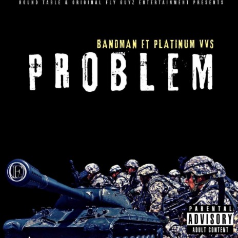 Problem ft. Bandman | Boomplay Music