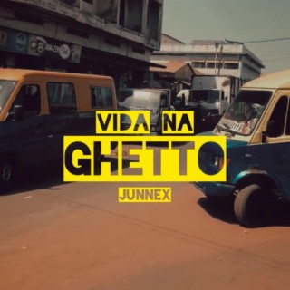 Vida Na Ghetto