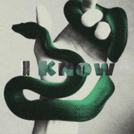 I Know | Boomplay Music