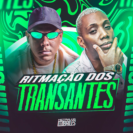 Ritmação dos Transantes ft. DJ MANO LOST | Boomplay Music