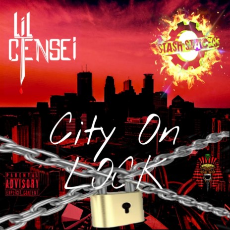 City On Lock ft. Stash Stacks