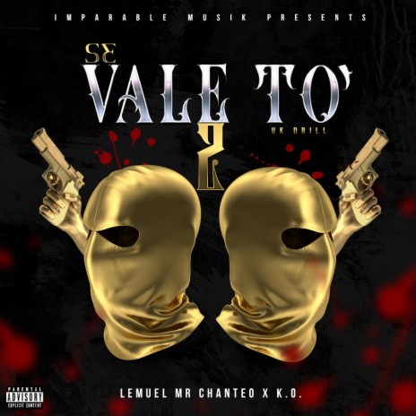 Se Vale To' 2 ft. K.O 🅴 | Boomplay Music