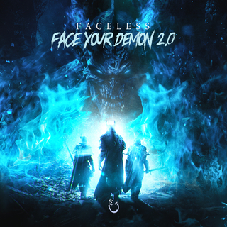 Face Your Demon (2.0 Edit)